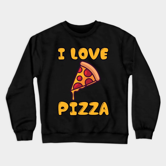 I love pizza Crewneck Sweatshirt by  Memosh Everything 